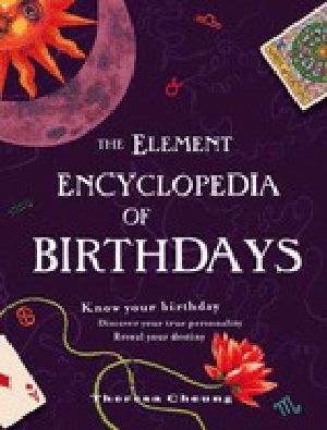 [Element Encyclopedia 01] • The Element Encyclopedia of Birthdays